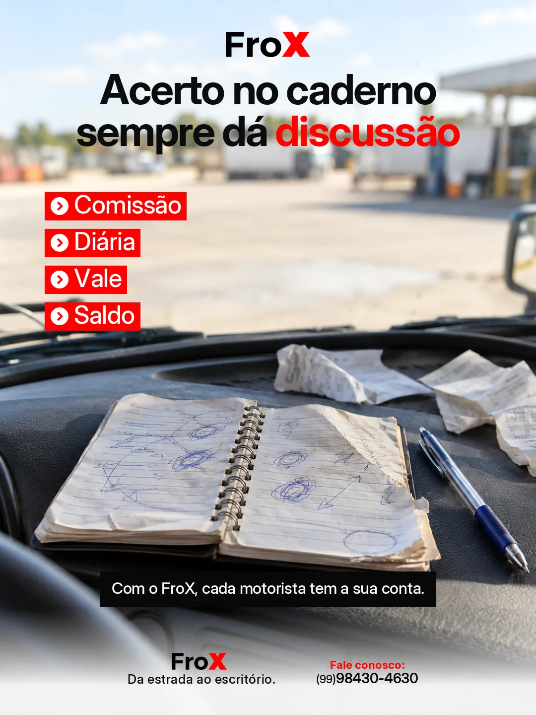 Arte do FroX: acerto no caderno sempre dá discussão, com comissão, diária, vale e saldo