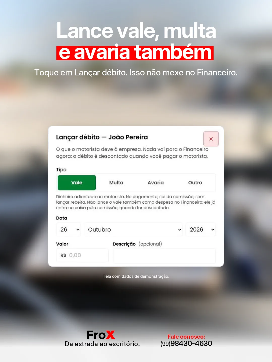 Arte do FroX mostra a janela Lançar débito com as opções Vale, Multa, Avaria e Outro