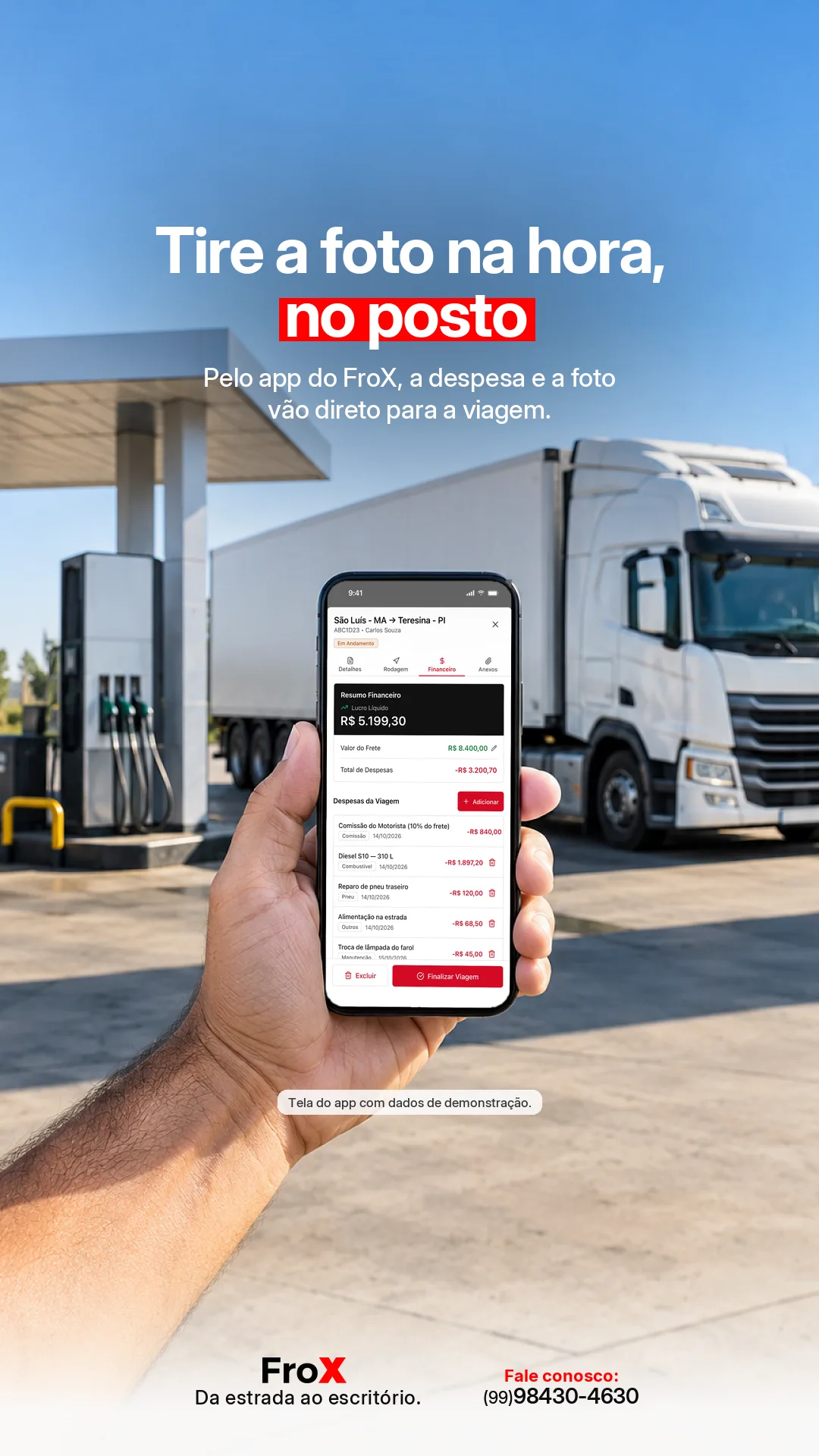 Arte do FroX: tire a foto na hora, no posto, com o celular mostrando o app de abastecimento