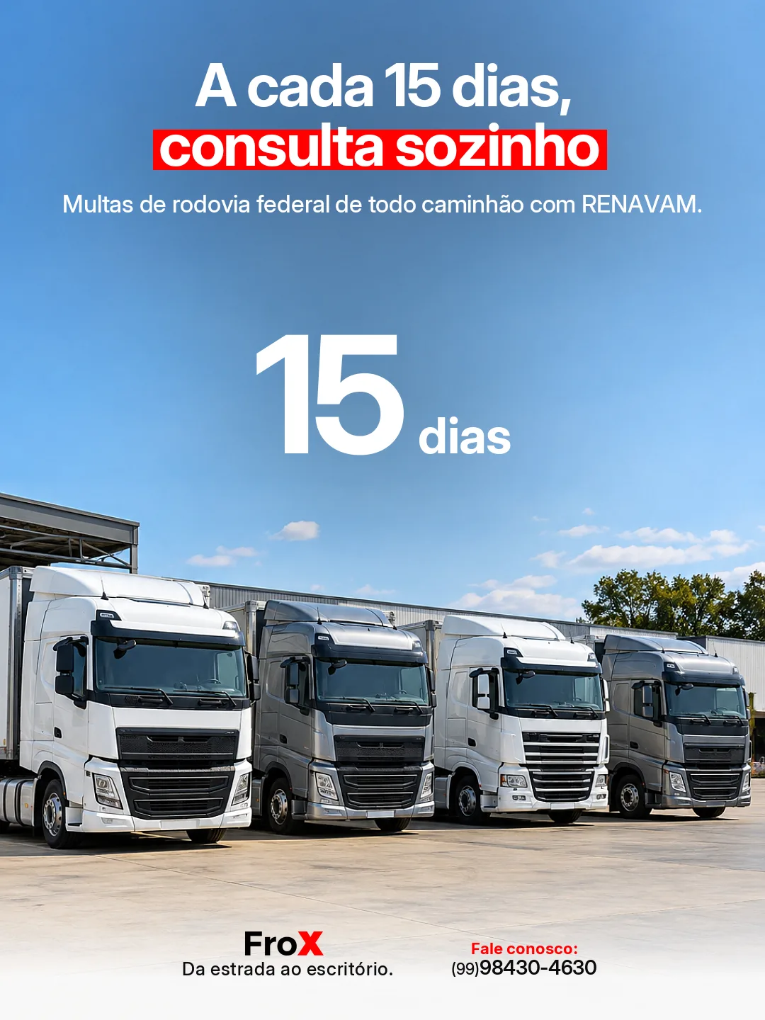 Arte do FroX: a cada 15 dias, consulta sozinho as multas de rodovia federal de todo caminhão com RENAVAM