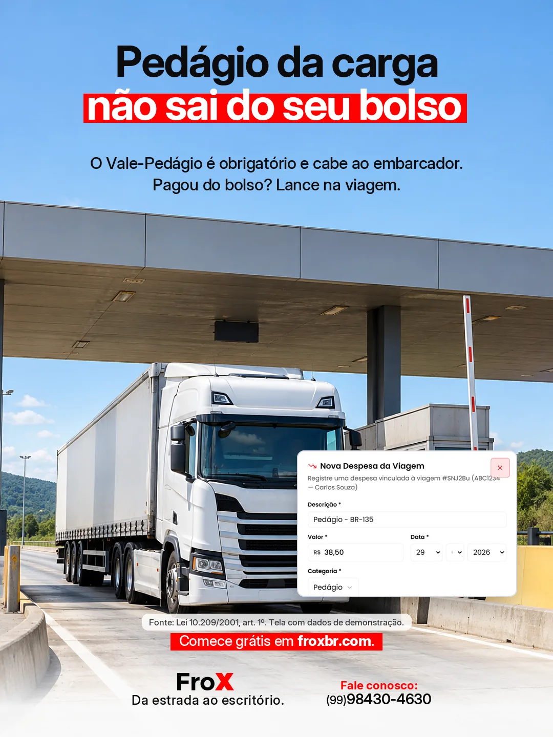 Arte do FroX: pedágio da carga é do embarcador, pela Lei 10.209/2001