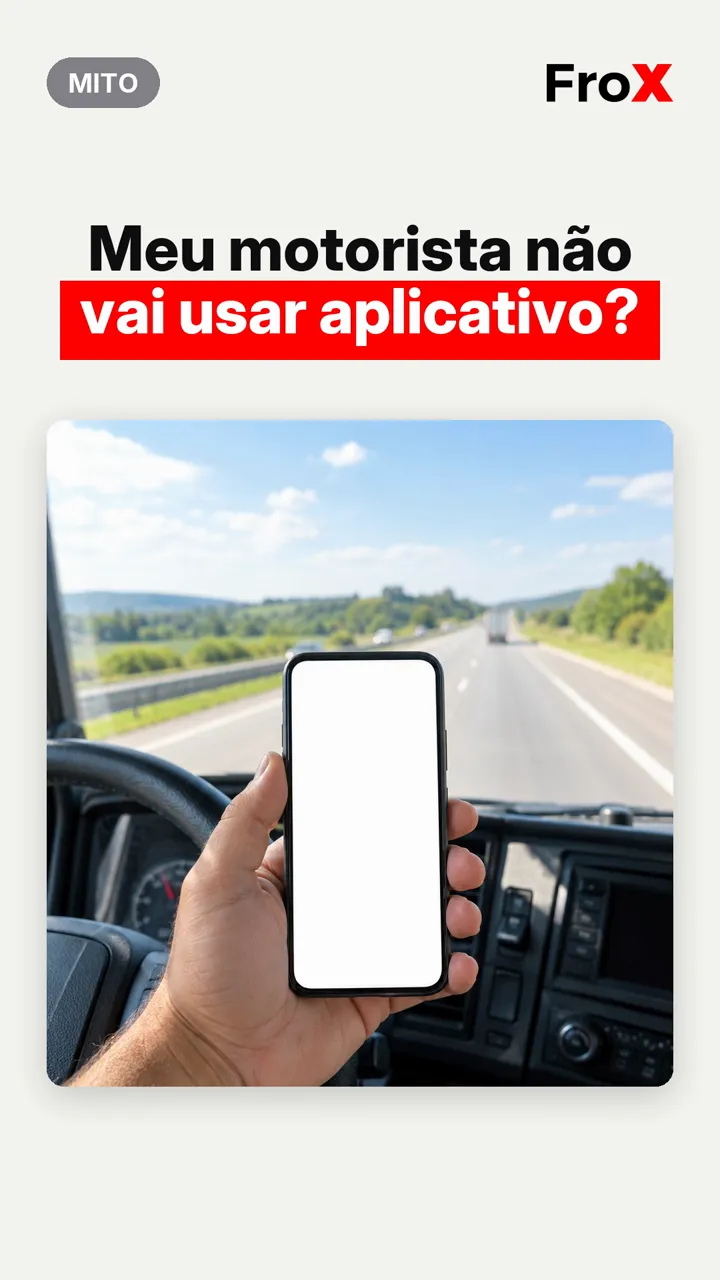 Mão do motorista segurando o celular na boleia sob a frase 'Meu motorista não vai usar aplicativo?'